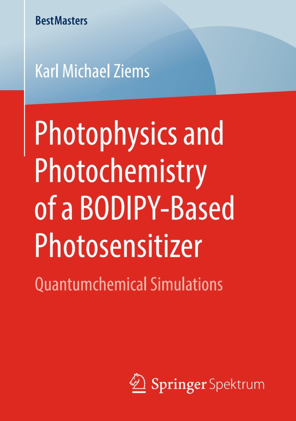 Photophysics and Photochemistry of a BODIPYâ€Based Photosensitizer Quantumchemical Simulations  â€“ PDF/EPUB Version Downloadable