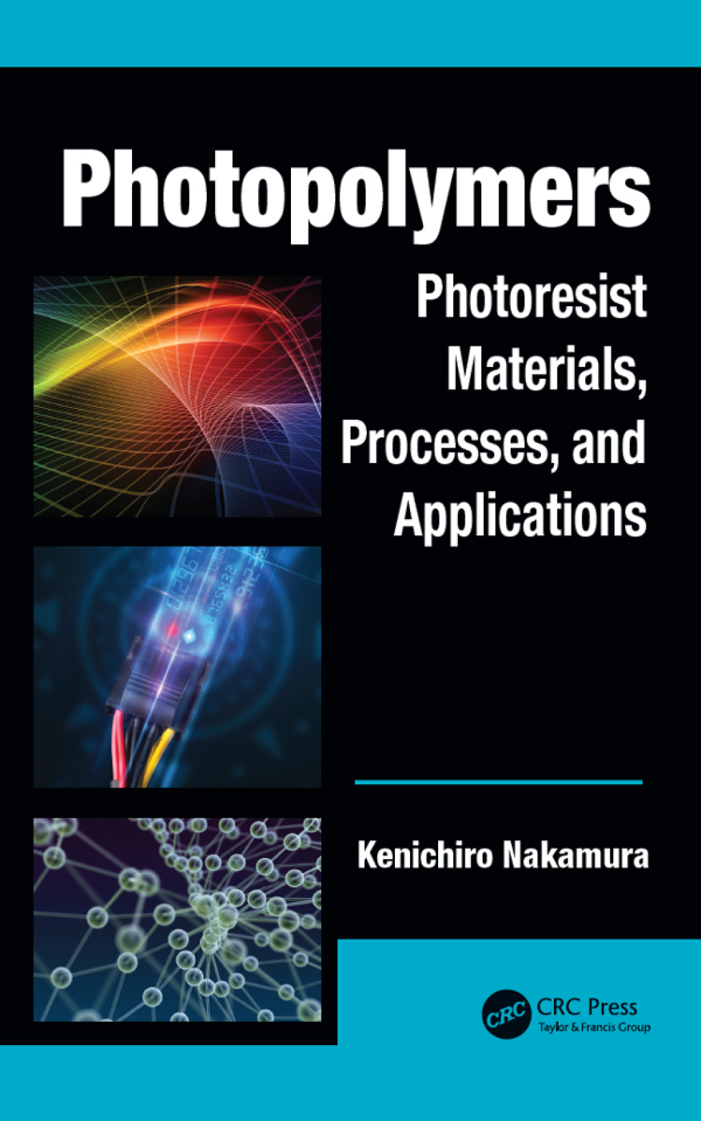 Photopolymers Photoresist Materials, Processes, and Applications 1st Edition â€“ PDF/EPUB Version Downloadable