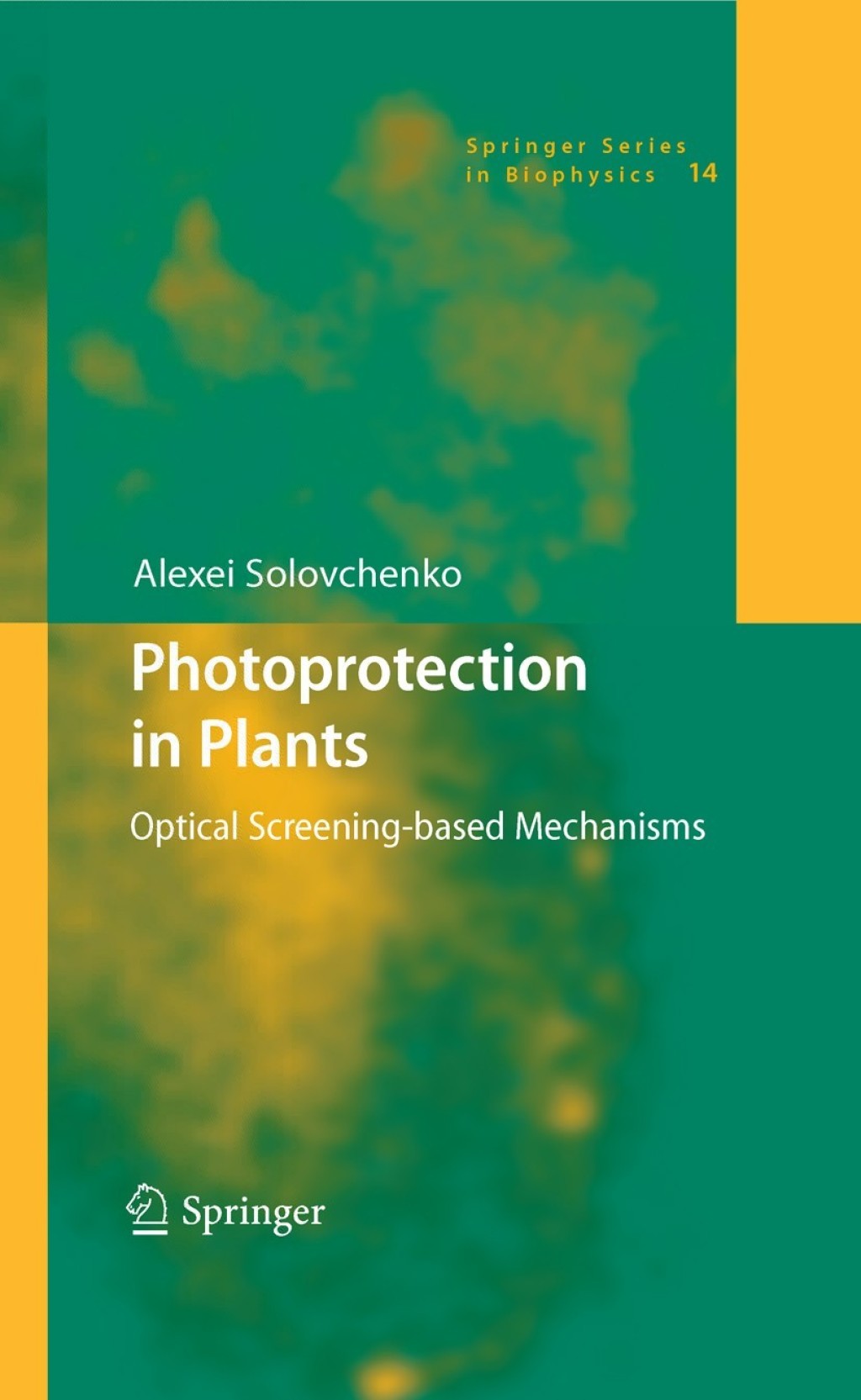 Photoprotection in Plants Optical Screening-based Mechanisms  â€“ PDF/EPUB Version Downloadable