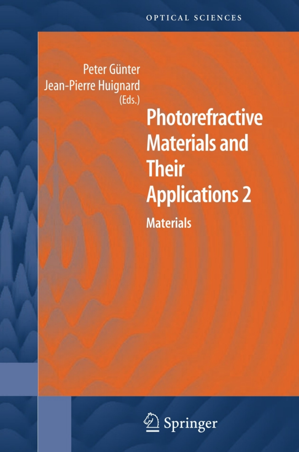 Photorefractive Materials and Their Applications 2 Materials 1st Edition â€“ PDF/EPUB Version Downloadable