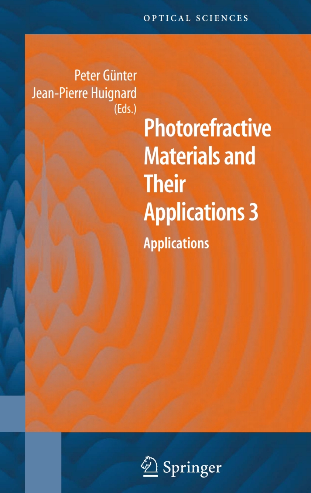 Photorefractive Materials and Their Applications 3 Applications 1st Edition â€“ PDF/EPUB Version Downloadable