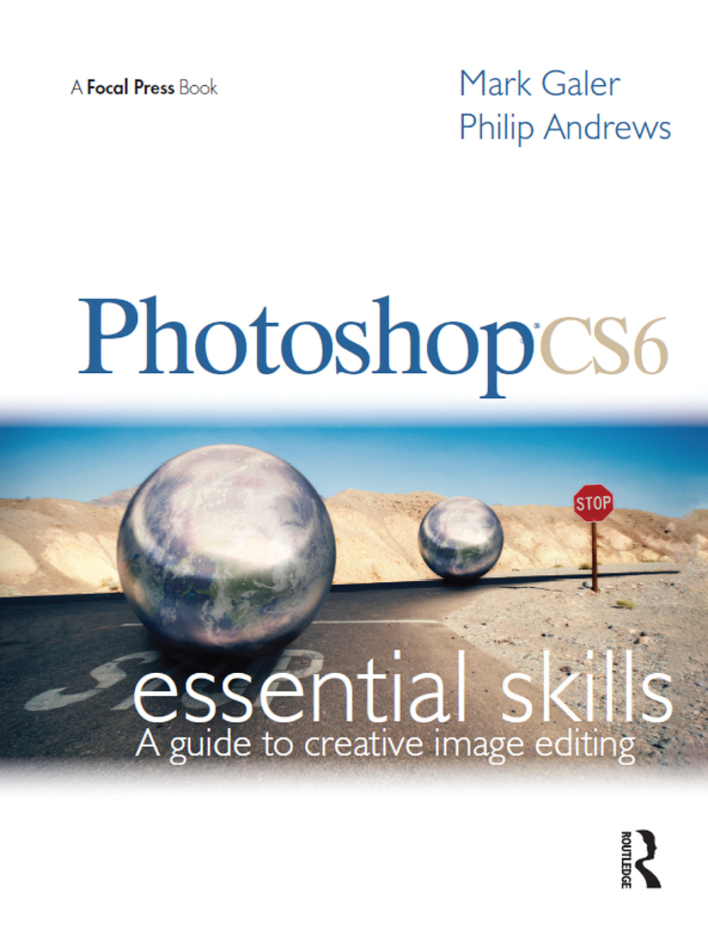 Photoshop CS6: Essential Skills 1st Edition â€“ PDF/EPUB Version Downloadable