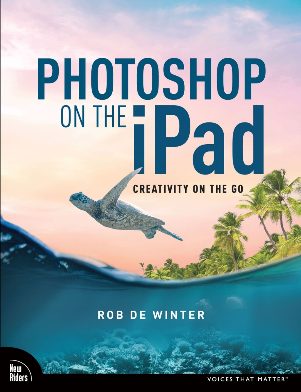 Photoshop on the iPad Creativity on the Go 1st Edition â€“ PDF/EPUB Version Downloadable