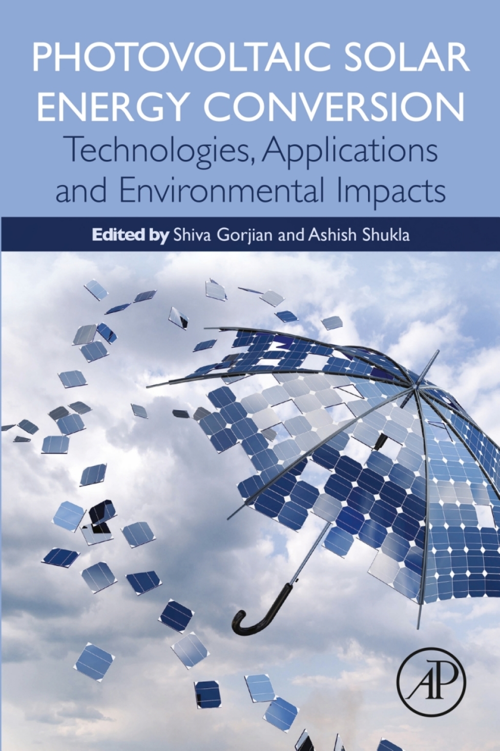 Photovoltaic Solar Energy Conversion Technologies, Applications and Environmental Impacts 1st Edition â€“ PDF/EPUB Version Downloadable