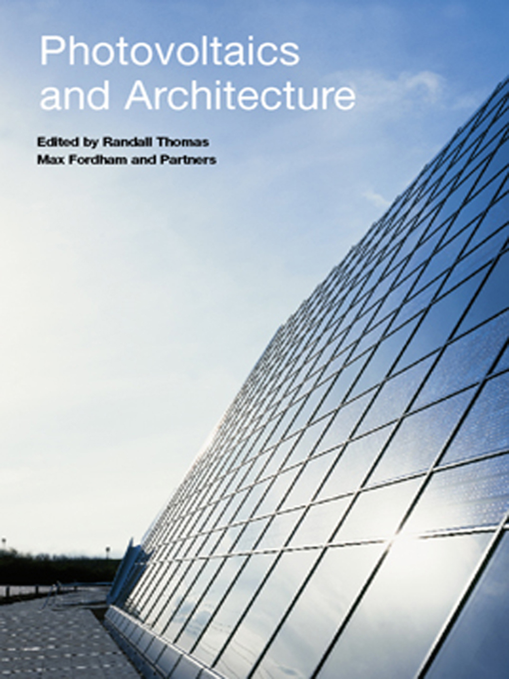 Photovoltaics and Architecture 1st Edition â€“ PDF/EPUB Version Downloadable