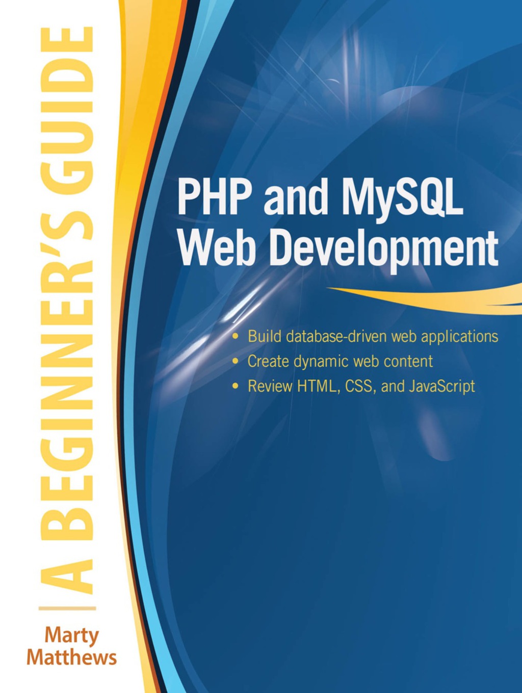 PHP and MySQL Web Development: A Beginnerâ€™s Guide 1st Edition â€“ PDF/EPUB Version Downloadable