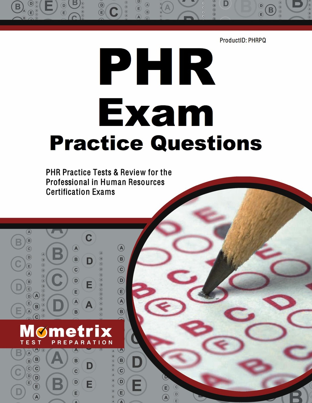 PHR Exam Practice Questions 1st Edition â€“ PDF/EPUB Version Downloadable