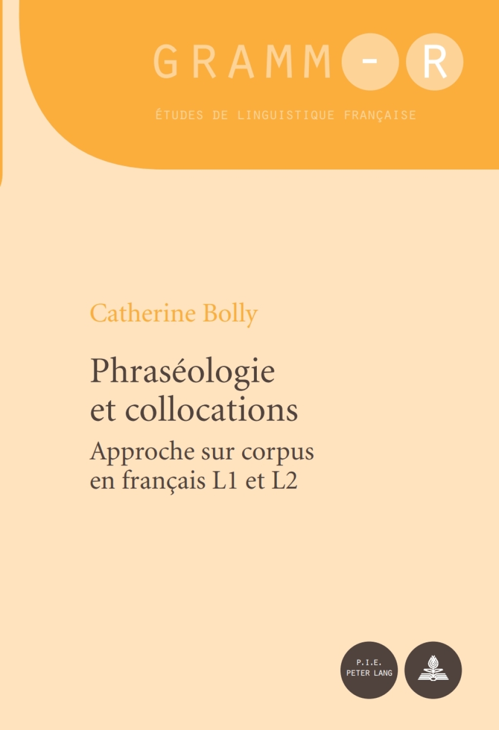 PhrasÃ©ologie et collocations Approche sur corpus en franÃ§ais L1 et L2 1st Edition â€“ PDF/EPUB Version Downloadable
