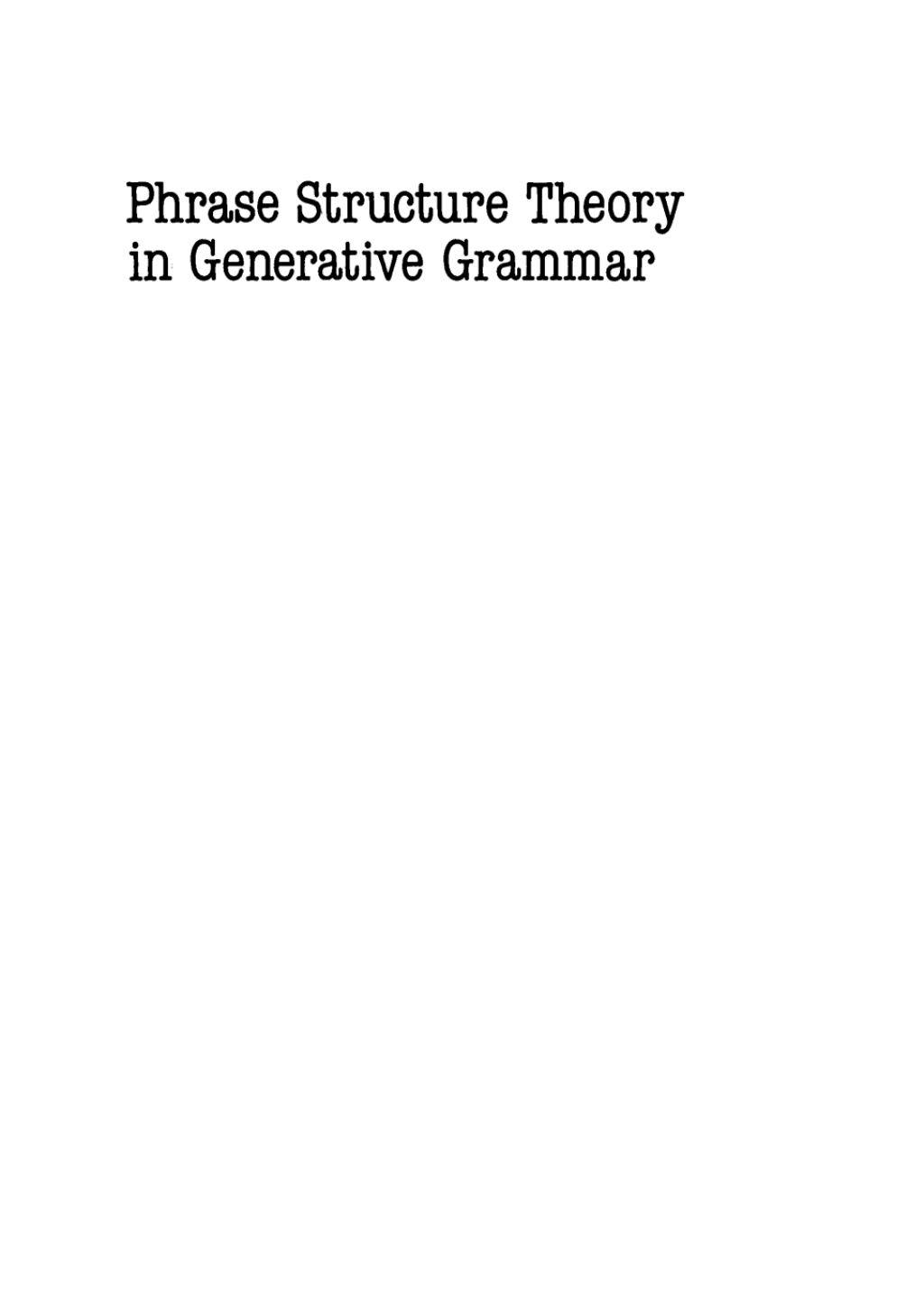 Phrase structure theory in generative grammar 1st Edition â€“ PDF/EPUB Version Downloadable