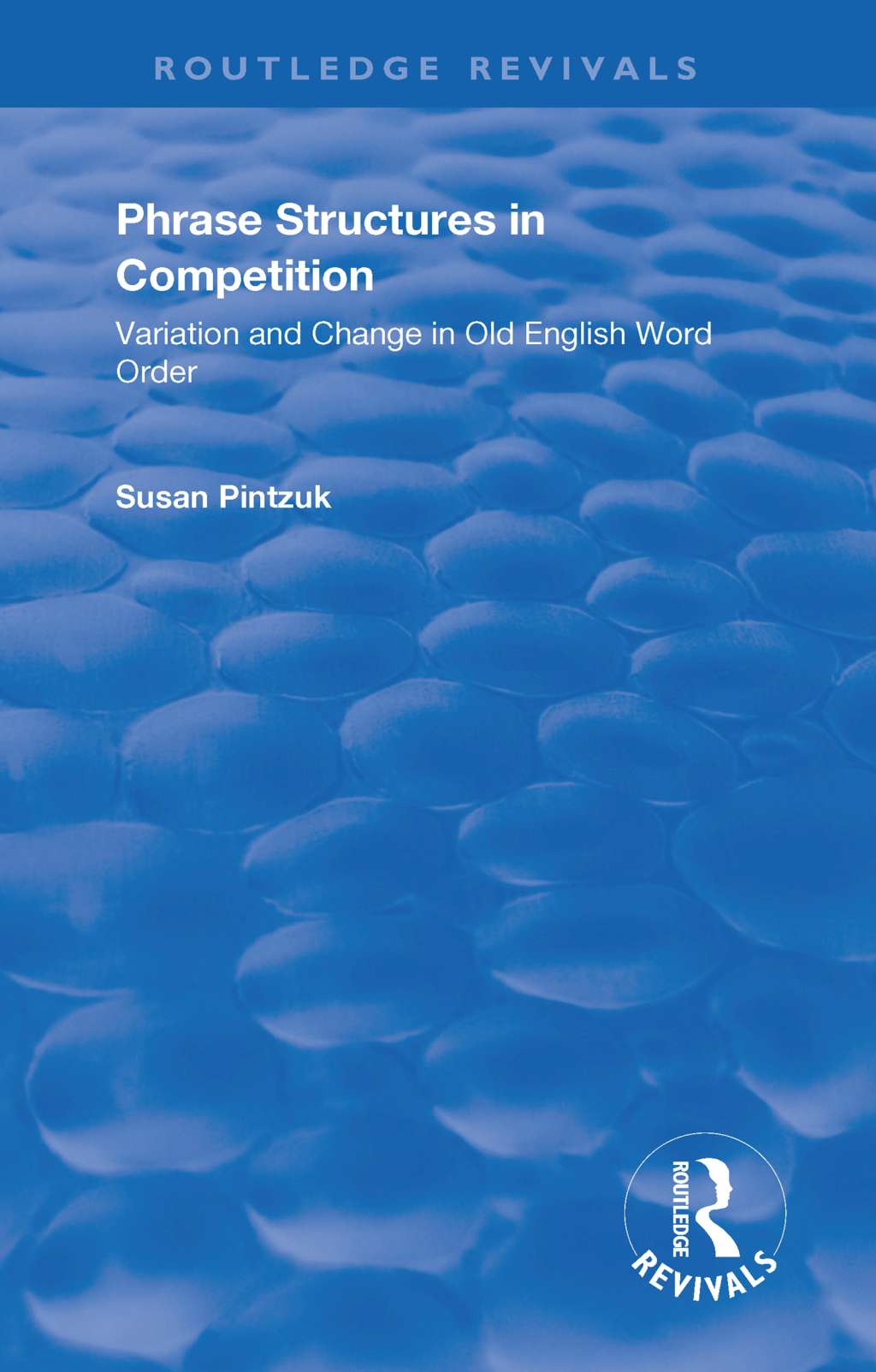 Phrase Structures in Competition Variation and Change in Old English Word Order 1st Edition â€“ PDF/EPUB Version Downloadable