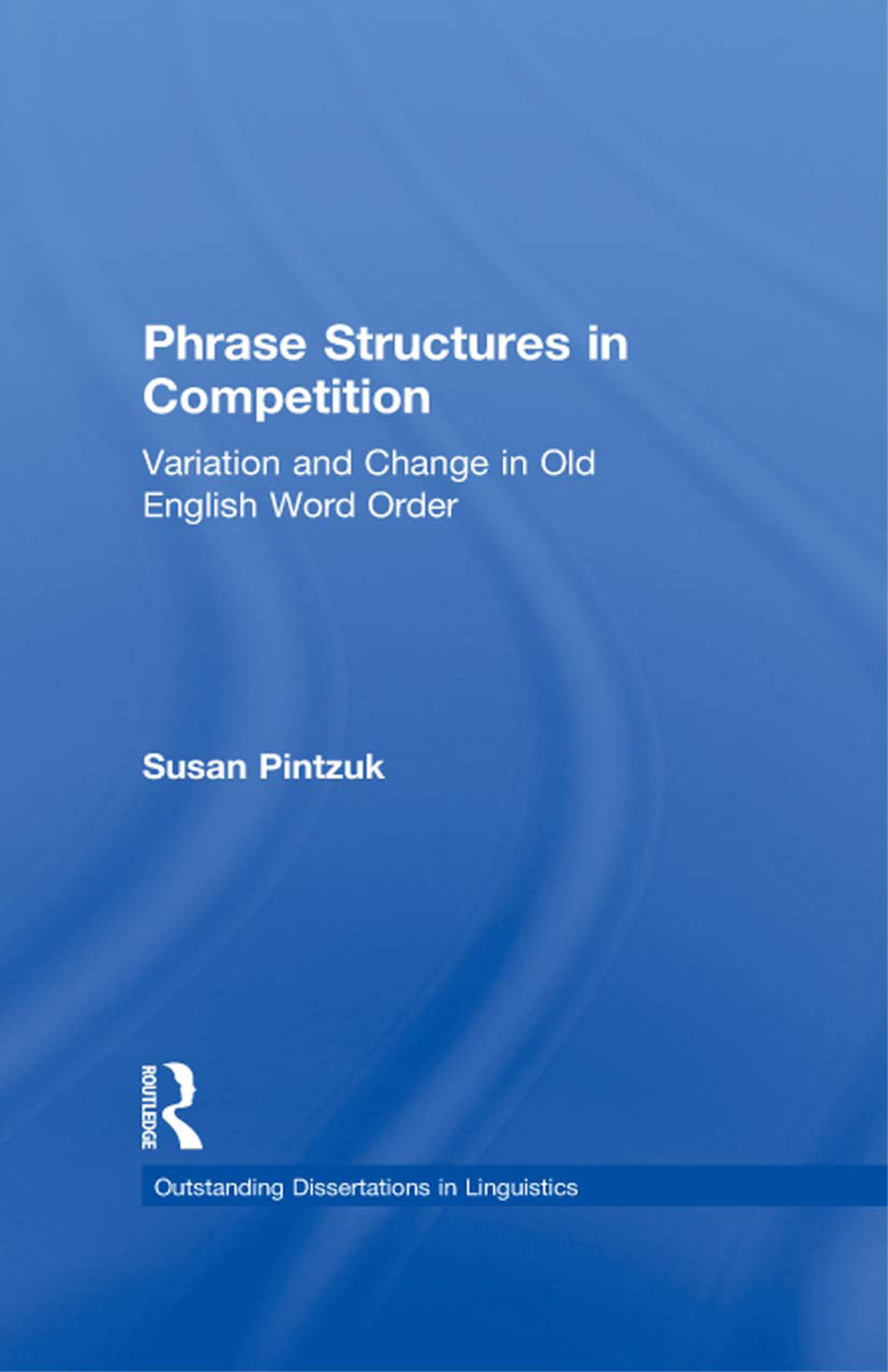 Phrase Structures in Competition Variation and Change in Old English Word Order 1st Edition – PDF/EPUB Version Downloadable Phrase Structures in Competition Variation and Change in Old English Word Order 1st Edition – PDF/EPUB Version Downloadable - Image 1