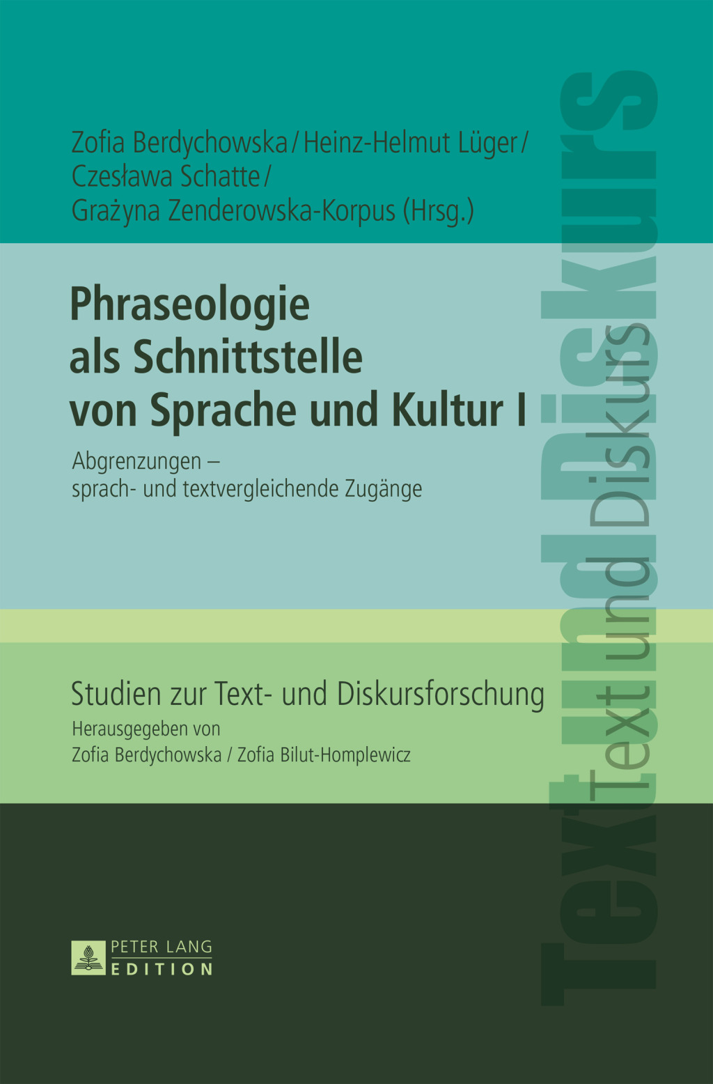 Phraseologie als Schnittstelle von Sprache und Kultur I Abgrenzungen â€“ Sprach- und textvergleichende Zugaenge 1st Edition â€“ PDF/EPUB Version Downloadable