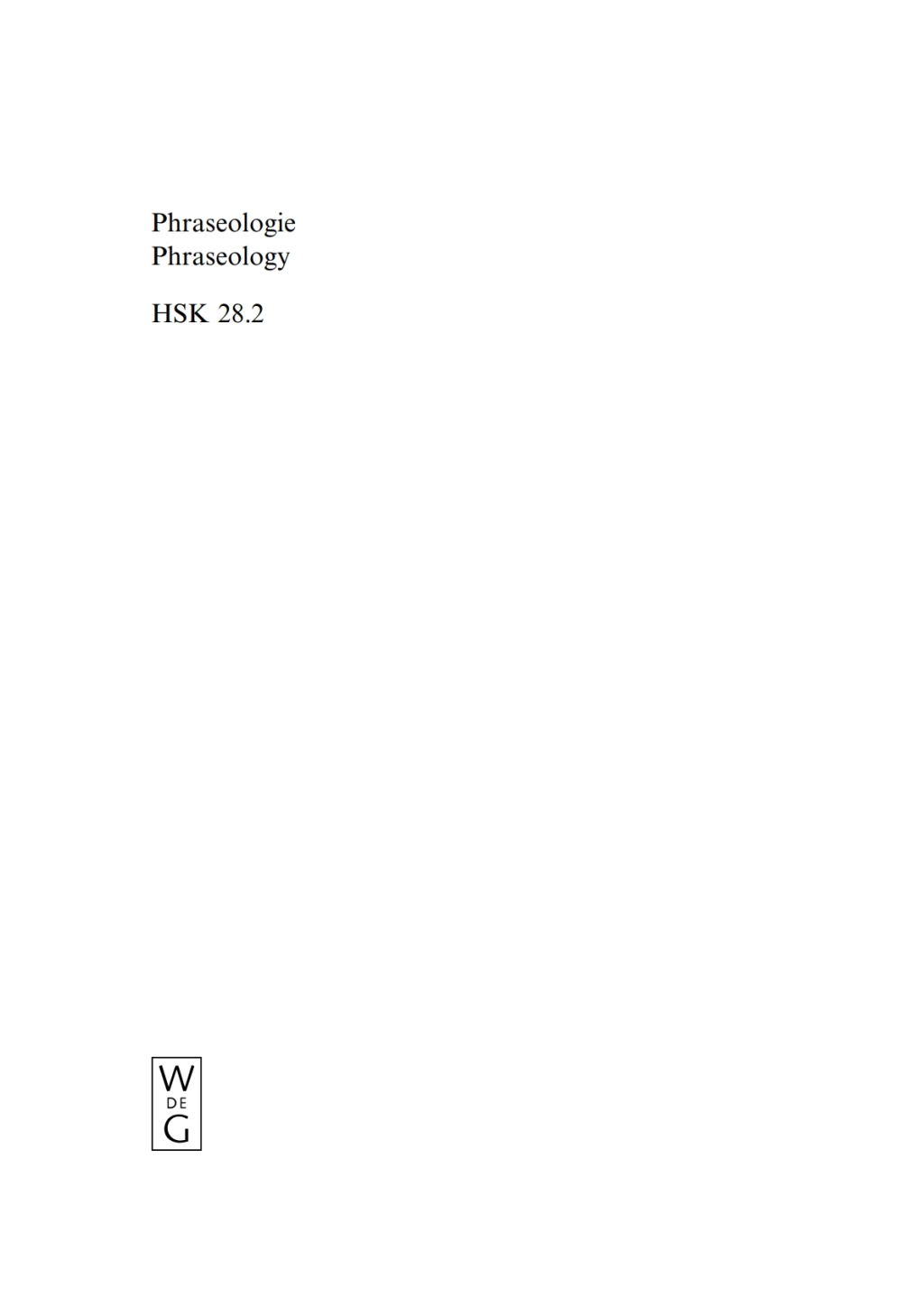 Phraseologie / Phraseology. Volume 2 1st Edition â€“ PDF/EPUB Version Downloadable
