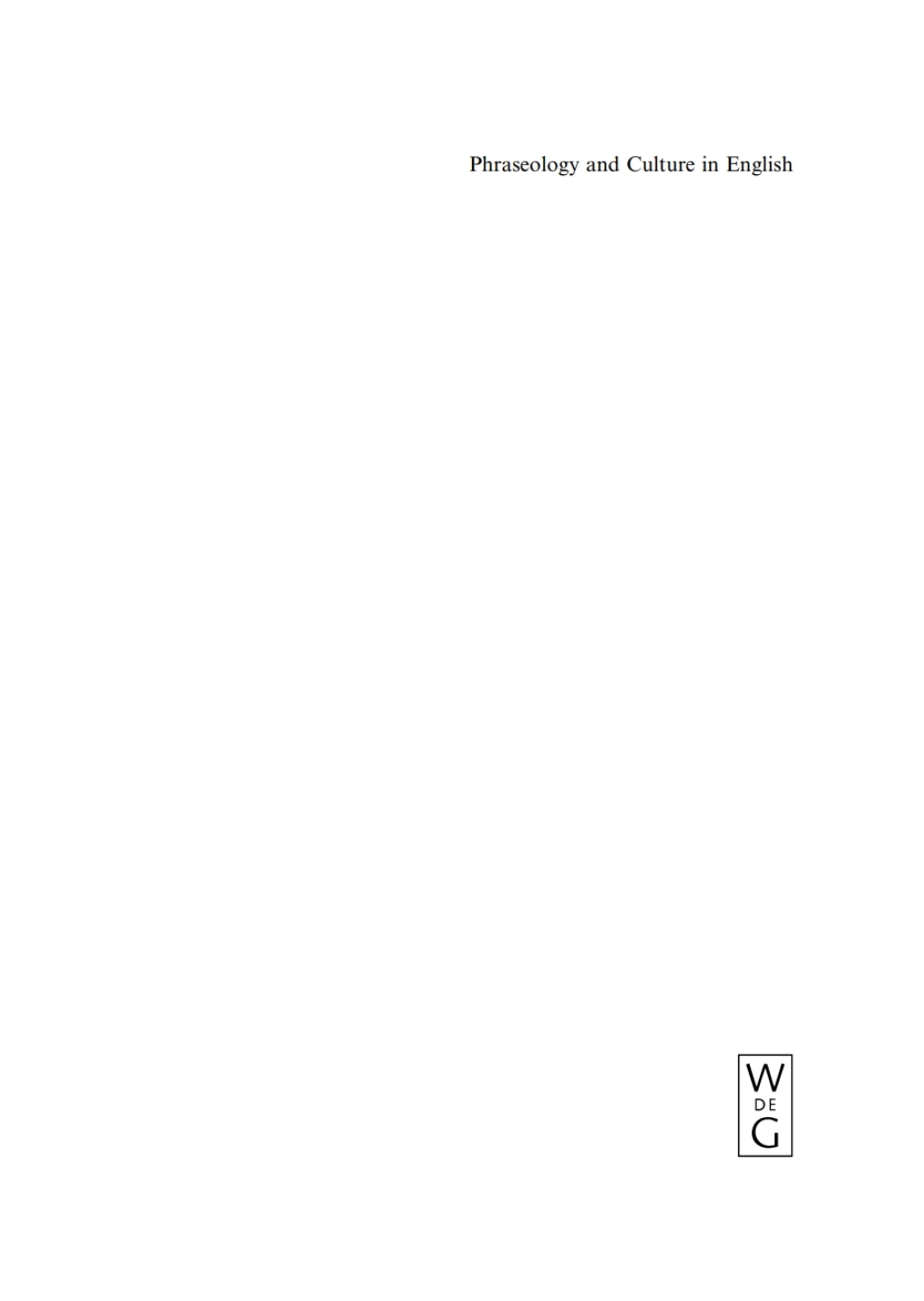 Phraseology and Culture in English 1st Edition â€“ PDF/EPUB Version Downloadable