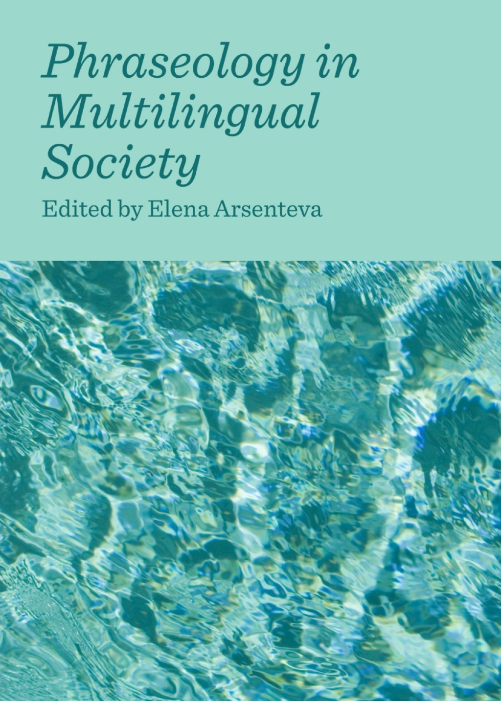 Phraseology in Multilingual Society 1st Edition â€“ PDF/EPUB Version Downloadable