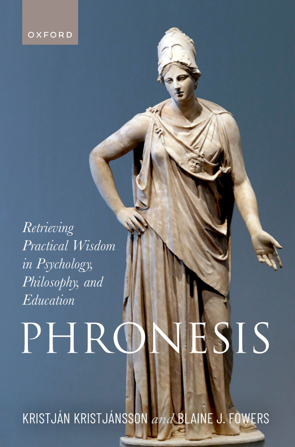 Phronesis Retrieving Practical Wisdom in Psychology, Philosophy, and Education 1st Edition â€“ PDF/EPUB Version Downloadable
