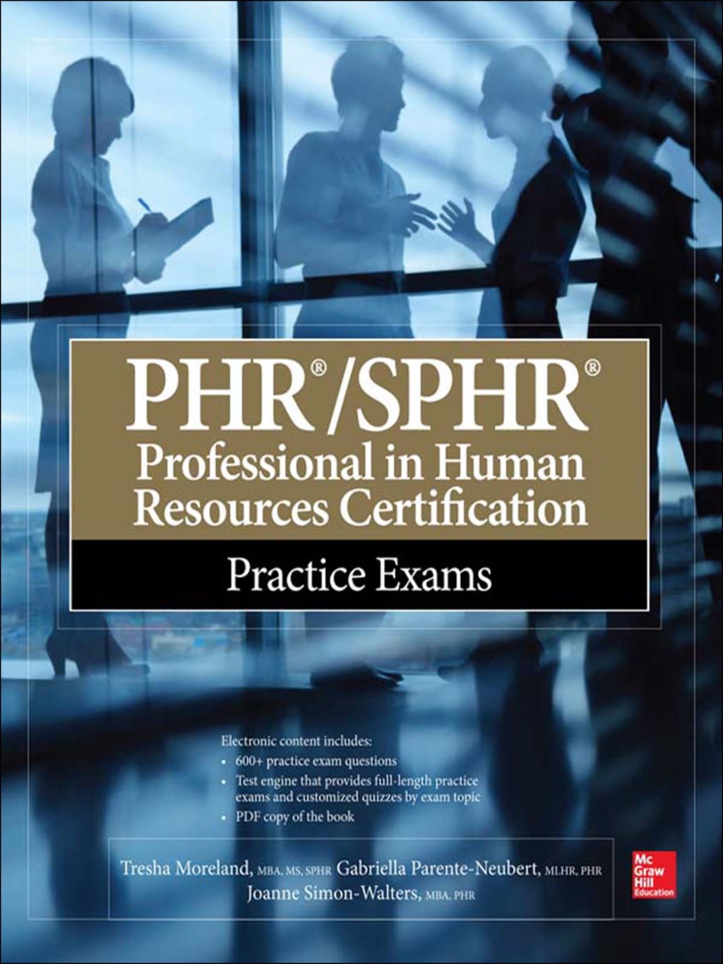 PHR/SPHR Professional in Human Resources Certification Practice Exams 1st Edition â€“ PDF/EPUB Version Downloadable