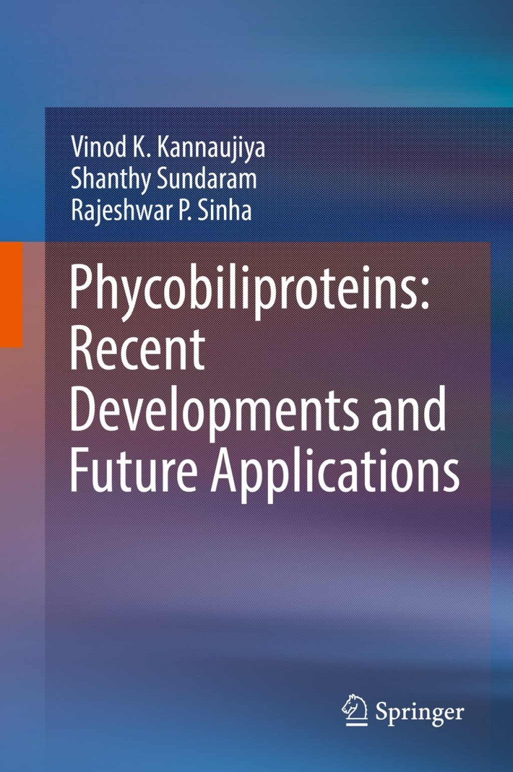 Phycobiliproteins: Recent Developments and Future Applications  â€“ PDF/EPUB Version Downloadable