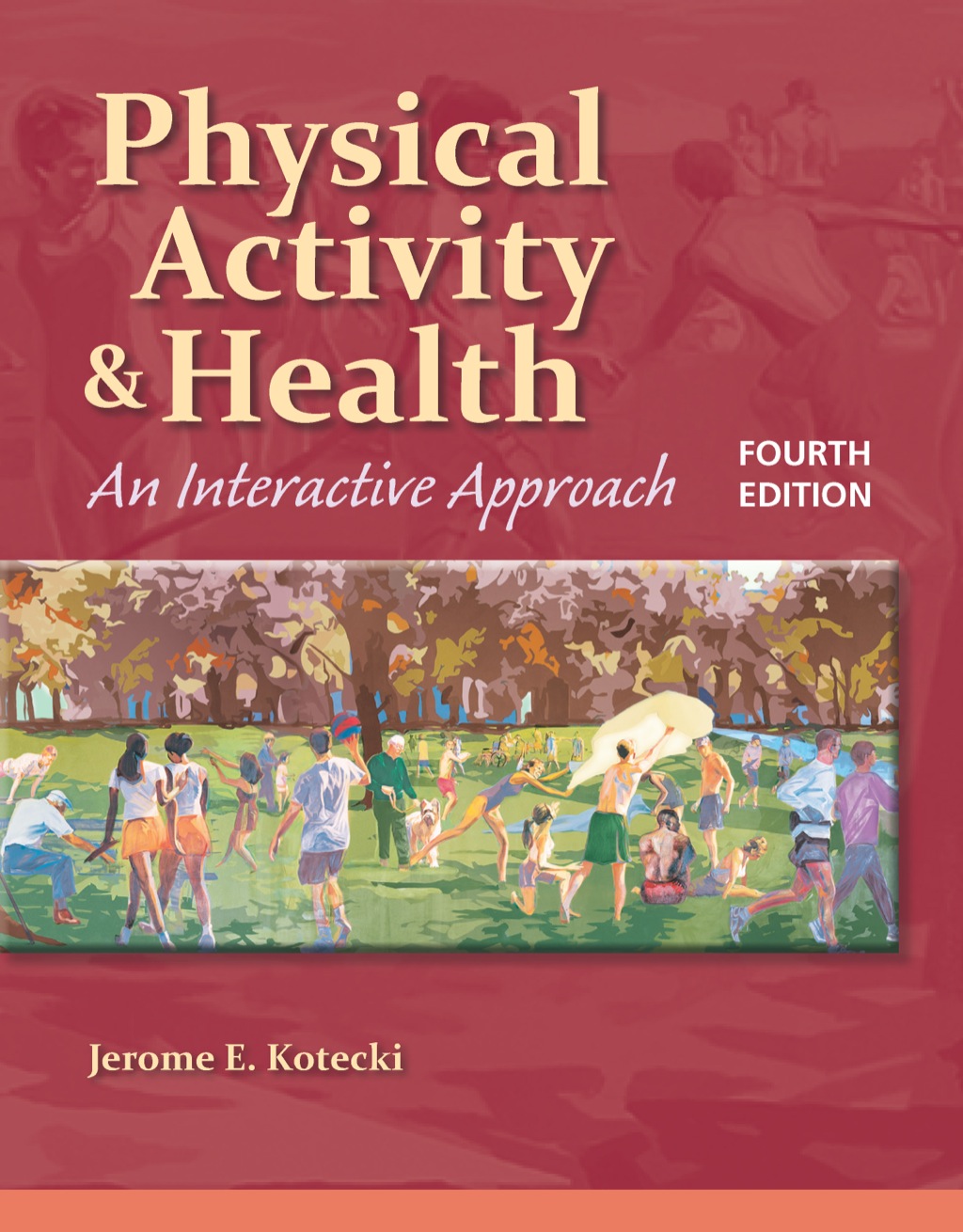 Physical Activity and Health 4th Edition â€“ PDF/EPUB Version Downloadable