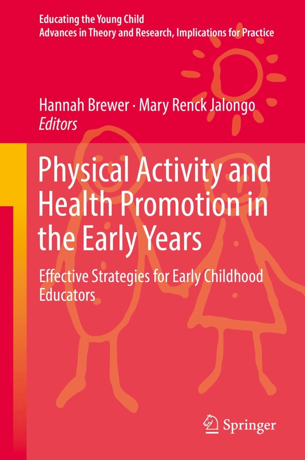 Physical Activity and Health Promotion in the Early Years Effective Strategies for Early Childhood Educators  â€“ PDF/EPUB Version Downloadable