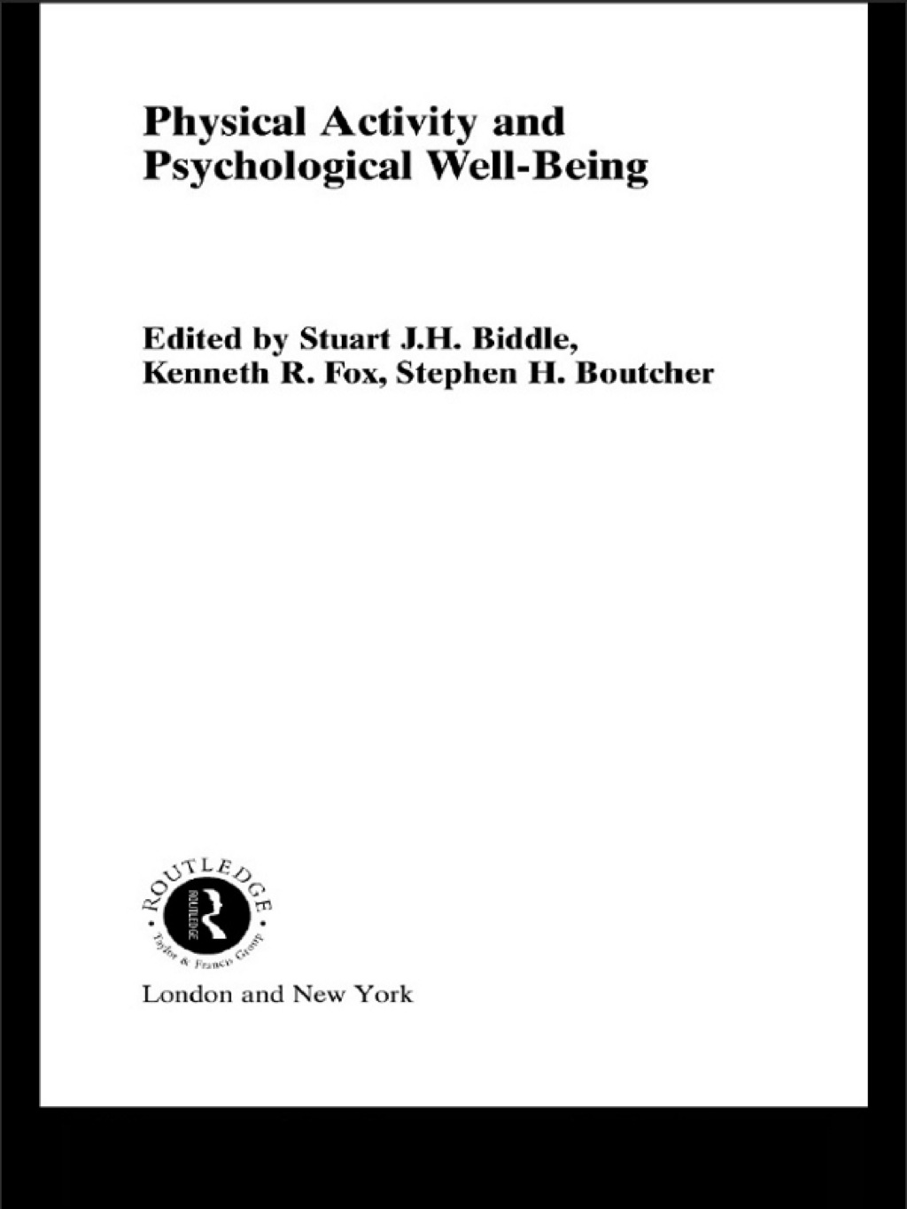 Physical Activity and Psychological Well-Being 1st Edition â€“ PDF/EPUB Version Downloadable