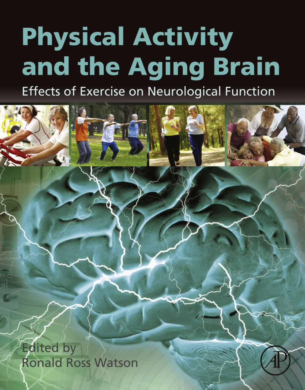 Physical Activity and the Aging Brain Effects of Exercise on Neurological Function  â€“ PDF/EPUB Version Downloadable