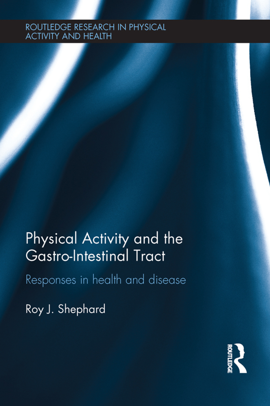 Physical Activity and the Gastro-Intestinal Tract Responses in health and disease 1st Edition â€“ PDF/EPUB Version Downloadable