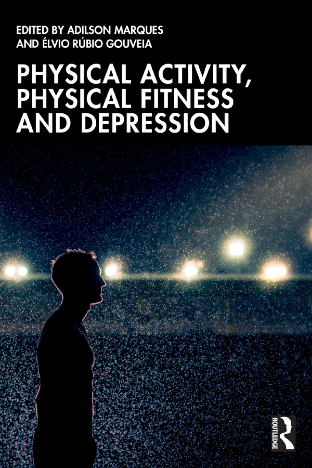 Physical Activity, Physical Fitness and Depression 1st Edition â€“ PDF/EPUB Version Downloadable