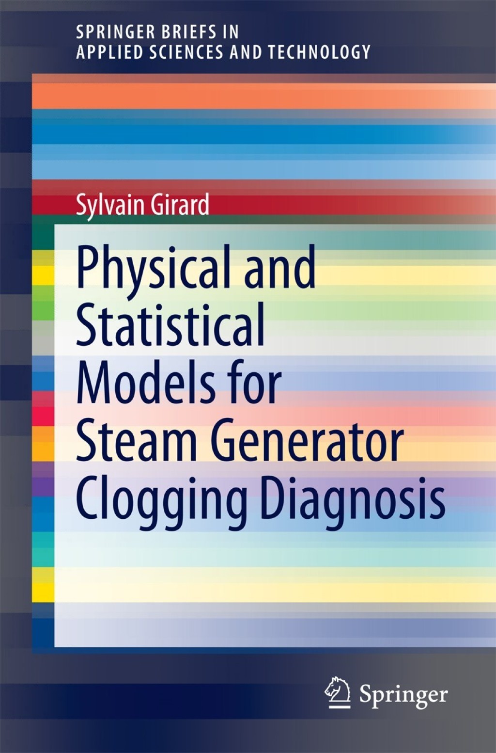 Physical and Statistical Models for Steam Generator Clogging Diagnosis  â€“ PDF/EPUB Version Downloadable