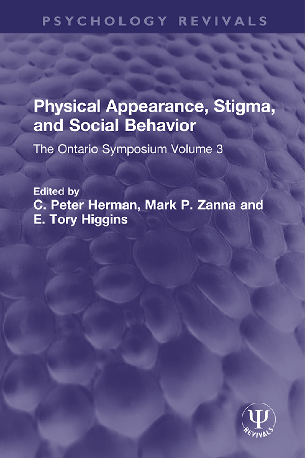 Physical Appearance, Stigma, and Social Behavior The Ontario Symposium Volume 3 1st Edition â€“ PDF/EPUB Version Downloadable