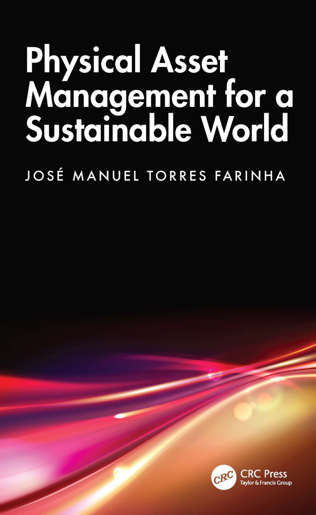 Physical Asset Management for a Sustainable World 1st Edition â€“ PDF/EPUB Version Downloadable