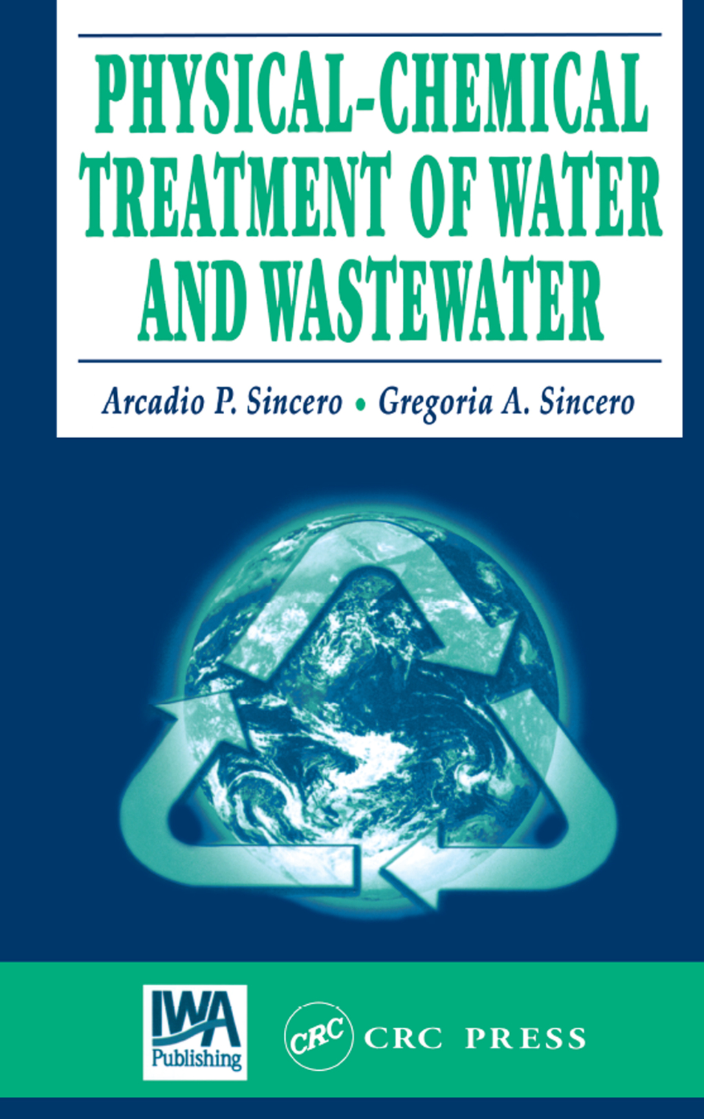 Physical-Chemical Treatment of Water and Wastewater 1st Edition â€“ PDF/EPUB Version Downloadable