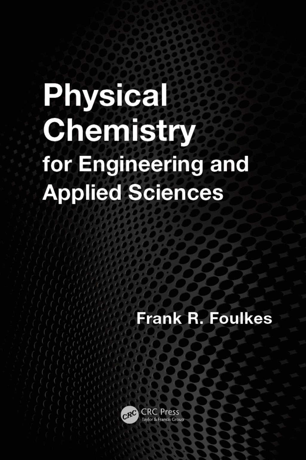 Physical Chemistry for Engineering and Applied Sciences 1st Edition â€“ PDF/EPUB Version Downloadable