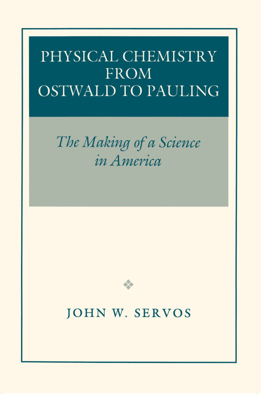 Physical Chemistry from Ostwald to Pauling The Making of a Science in America  â€“ PDF/EPUB Version Downloadable