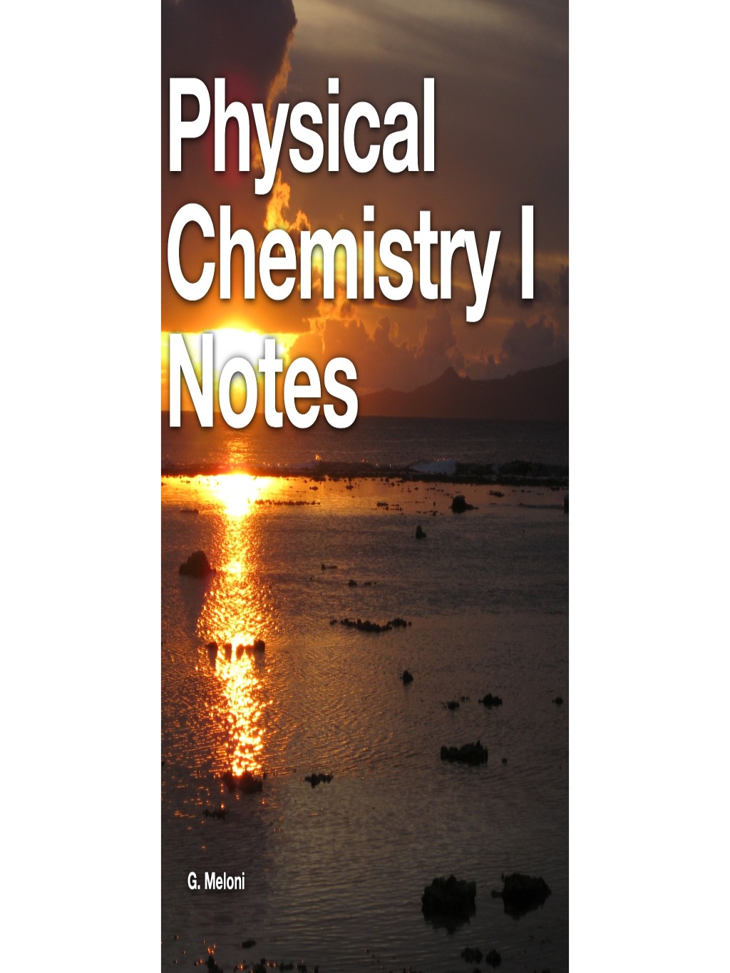 Physical Chemistry I Notes 1st Edition â€“ PDF/EPUB Version Downloadable