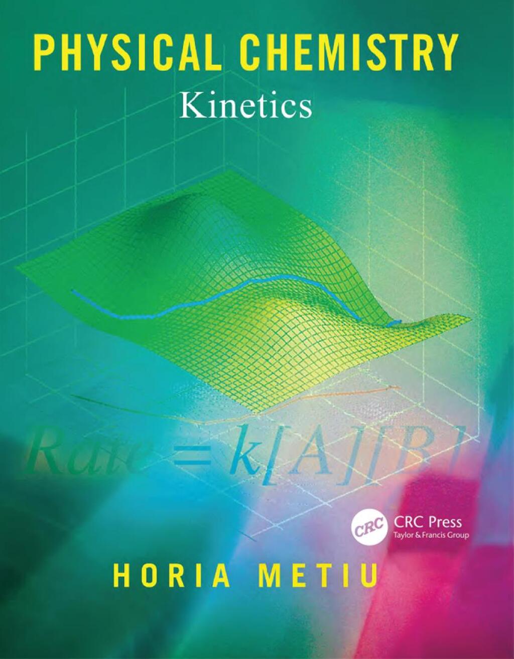 Physical Chemistry Kinetics 1st Edition â€“ PDF/EPUB Version Downloadable