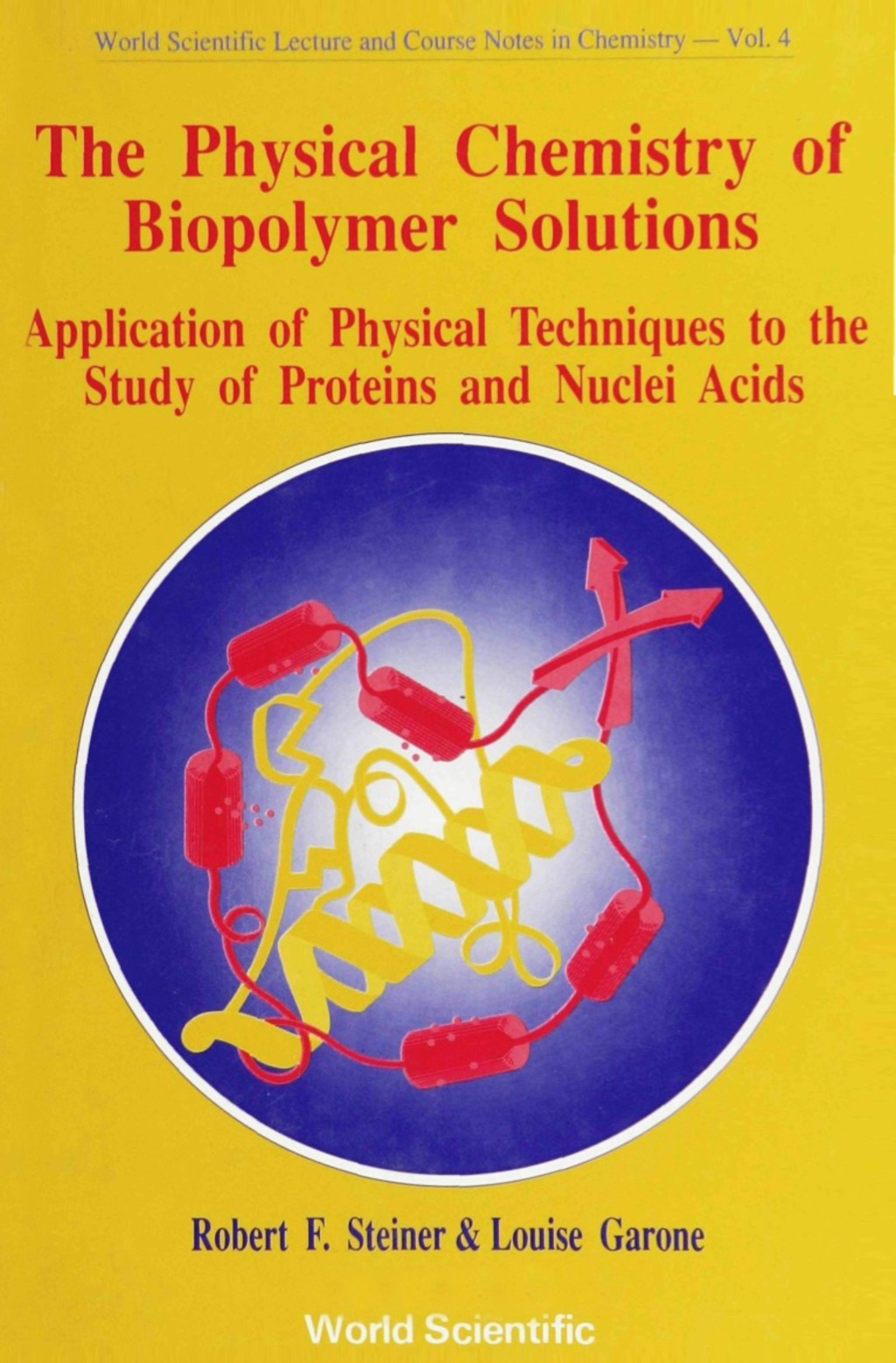 PHYSICAL CHEMISTRY OF BIOPOLYMER....(V4) Application of Physical Techniques to the Study of Proteins and Nuclei Acids  â€“ PDF/EPUB Version Downloadable