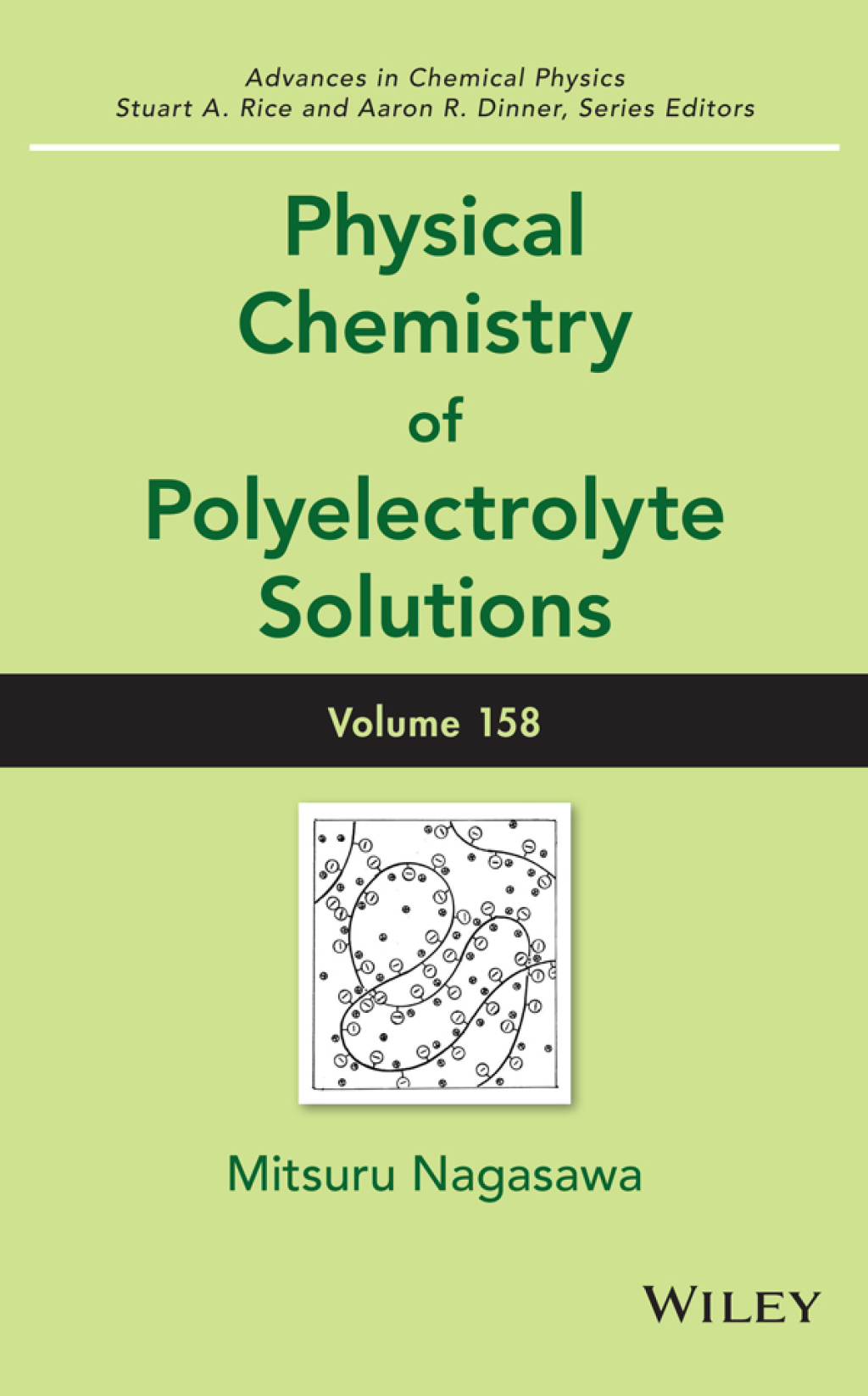 Physical Chemistry of Polyelectrolyte Solutions Physical Chemistry of Polyelectrolyte Solutions 1st Edition â€“ PDF/EPUB Version Downloadable