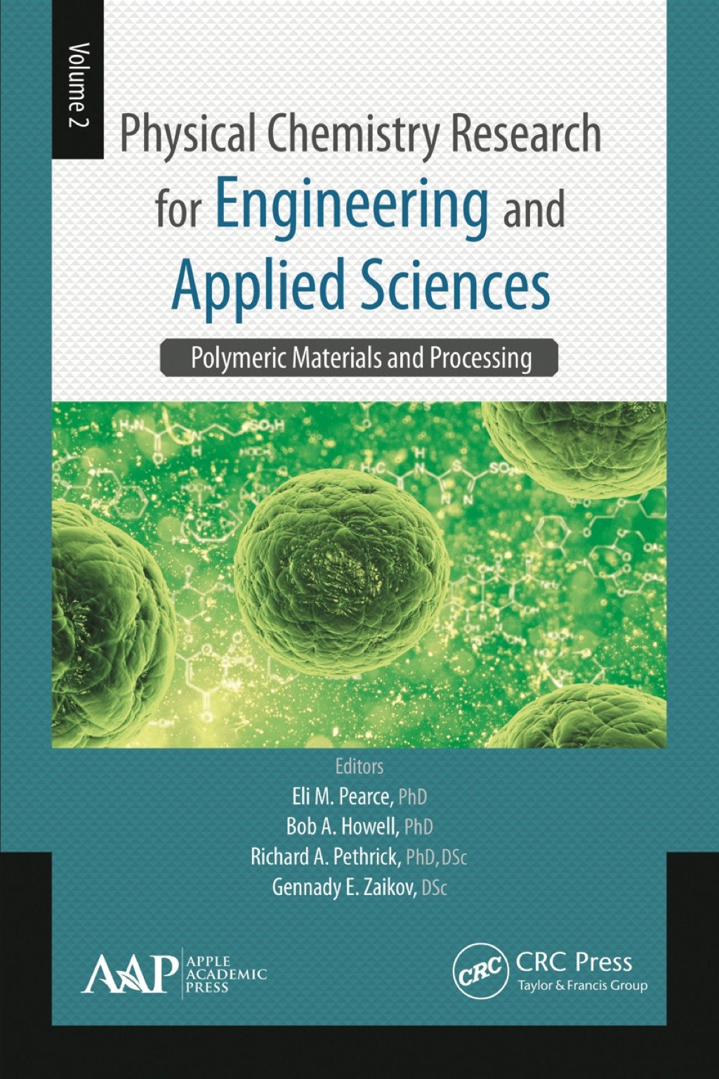 Physical Chemistry Research for Engineering and Applied Sciences, Volume Two Polymeric Materials and Processing 1st Edition â€“ PDF/EPUB Version Downloadable