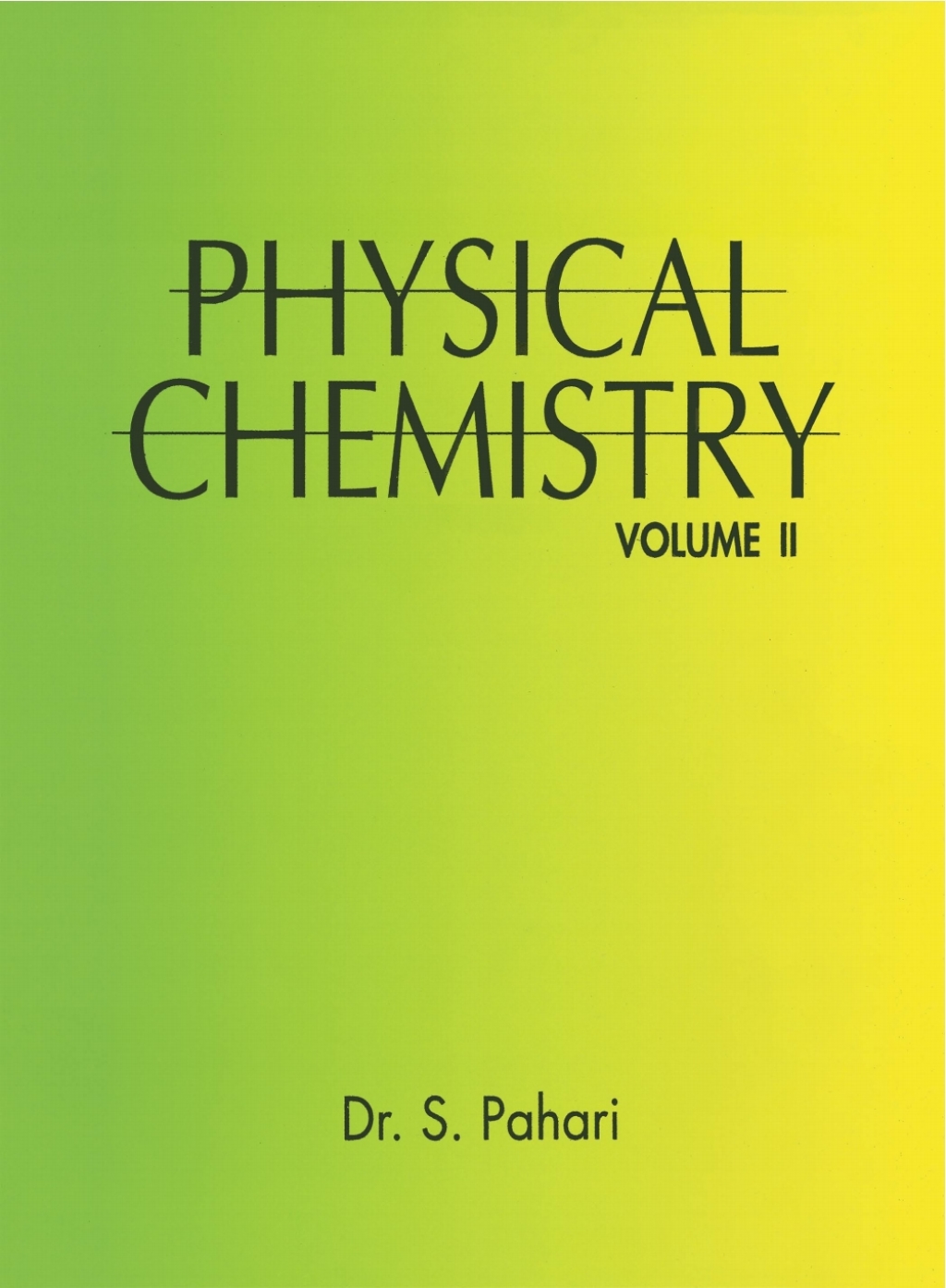 Physical Chemistry: Volume II  â€“ PDF/EPUB Version Downloadable