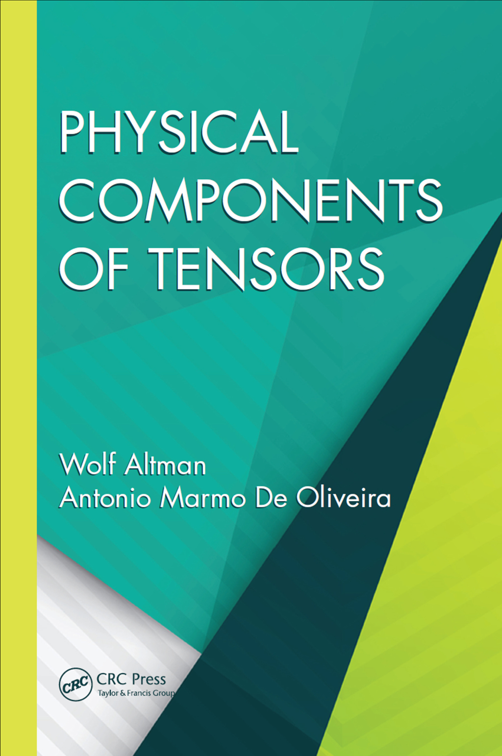 Physical Components of Tensors 1st Edition â€“ PDF/EPUB Version Downloadable