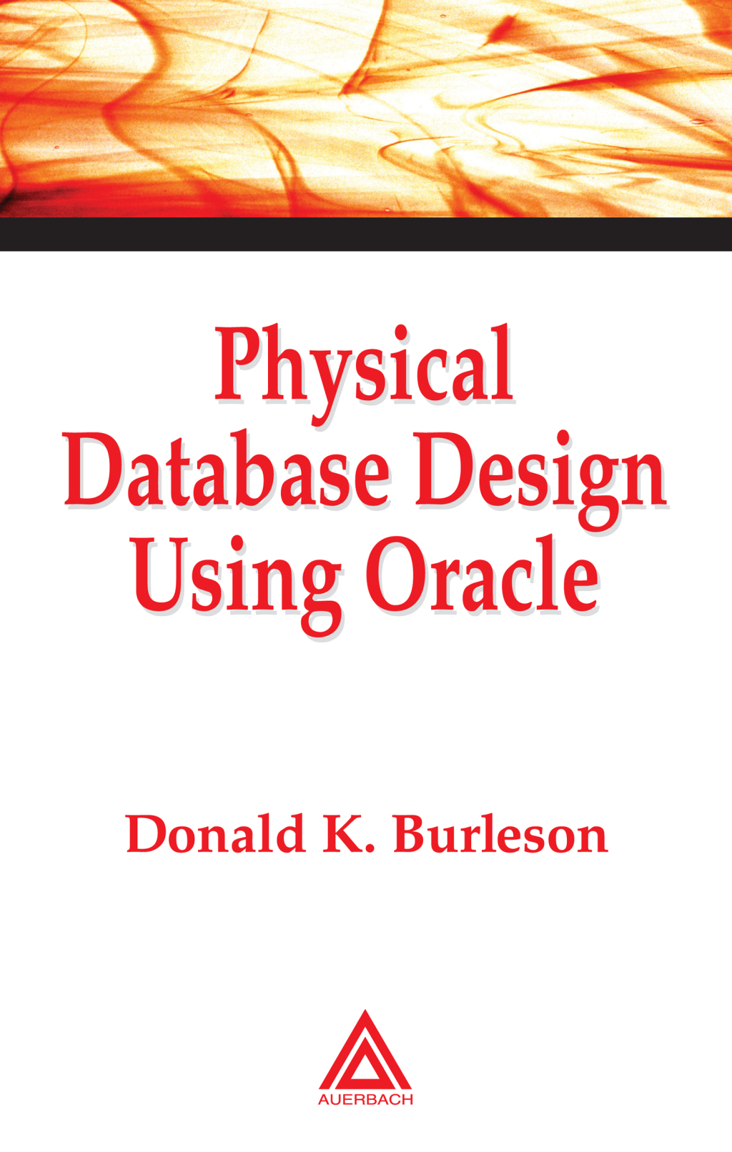 Physical Database Design Using Oracle 1st Edition â€“ PDF/EPUB Version Downloadable