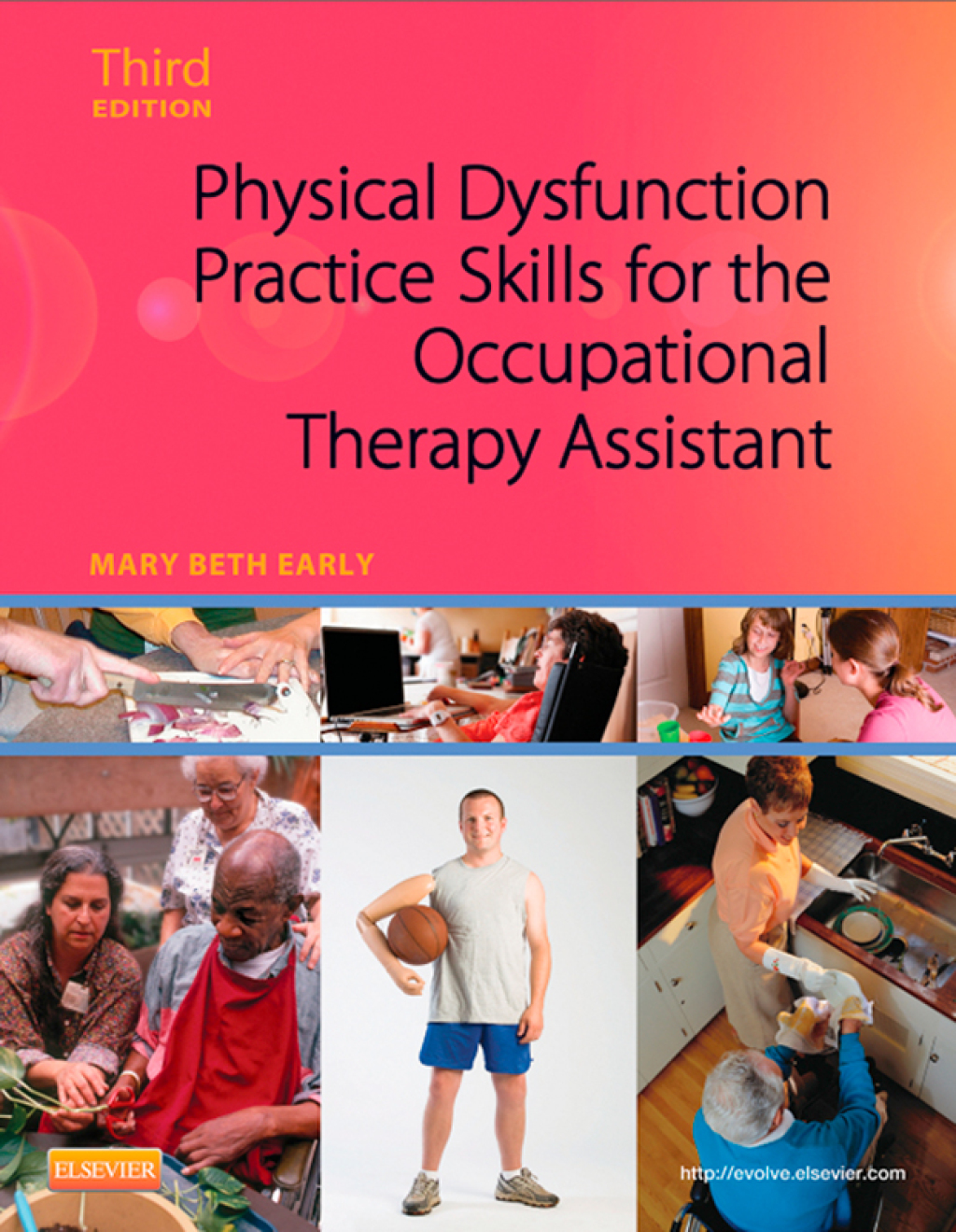 Physical Dysfunction Practice Skills for the Occupational Therapy Assistant 3rd Edition â€“ PDF/EPUB Version Downloadable