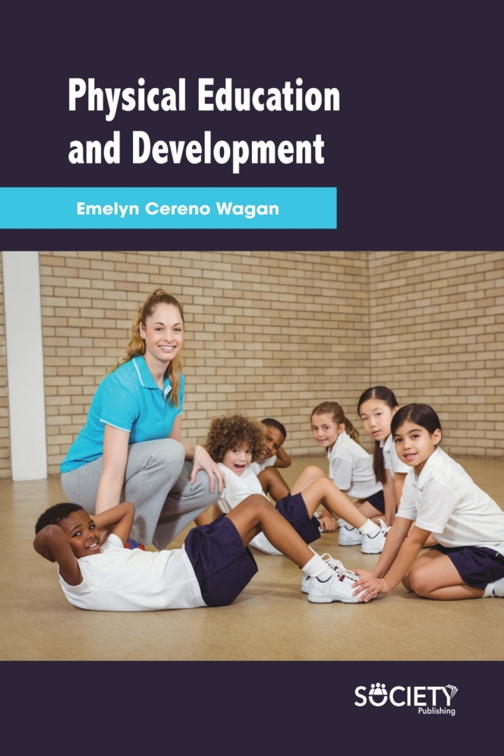 Physical Education and Development  â€“ PDF/EPUB Version Downloadable