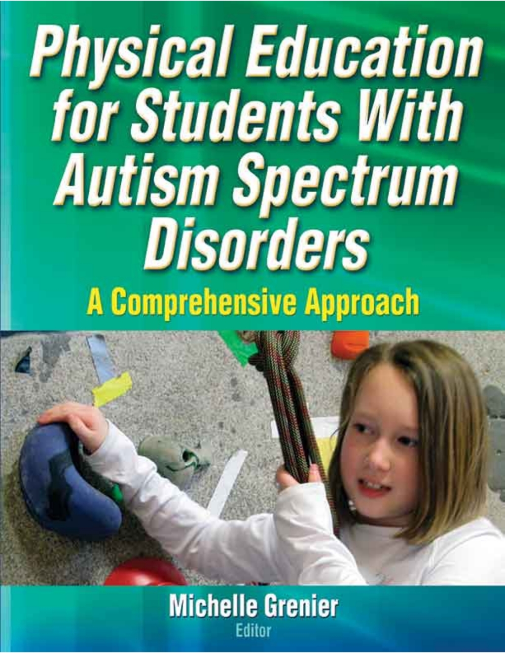 Physical Education for Students With Autism Spectrum Disorders - (PDF/EPUB Version)