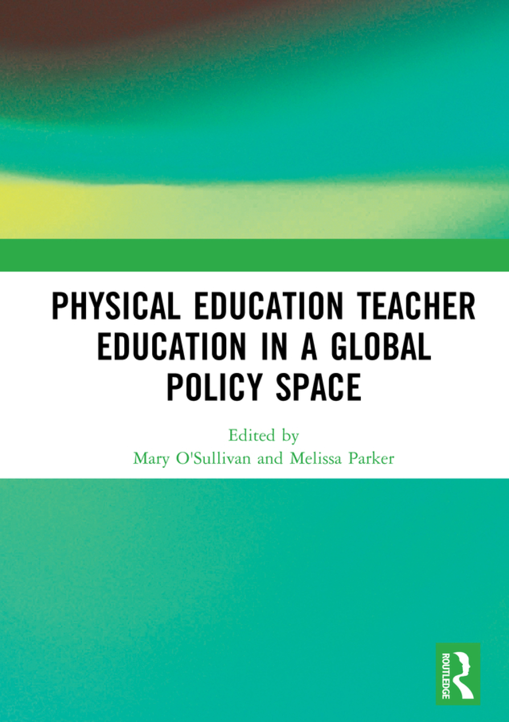 Physical Education Teacher Education in a Global Policy Space 1st Edition â€“ PDF/EPUB Version Downloadable