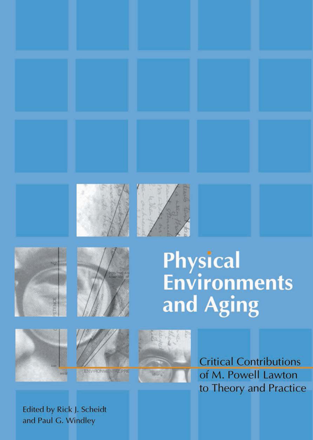 Physical Environments and Aging Critical Contributions of M. Powell Lawton to Theory and Practice 1st Edition â€“ PDF/EPUB Version Downloadable