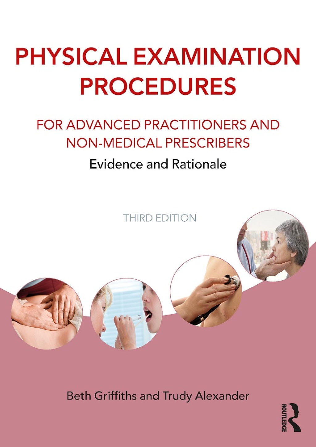 Physical Examination Procedures for Advanced Practitioners and Non-Medical Prescribers Evidence and Rationale 3rd Edition â€“ PDF/EPUB Version Downloadable