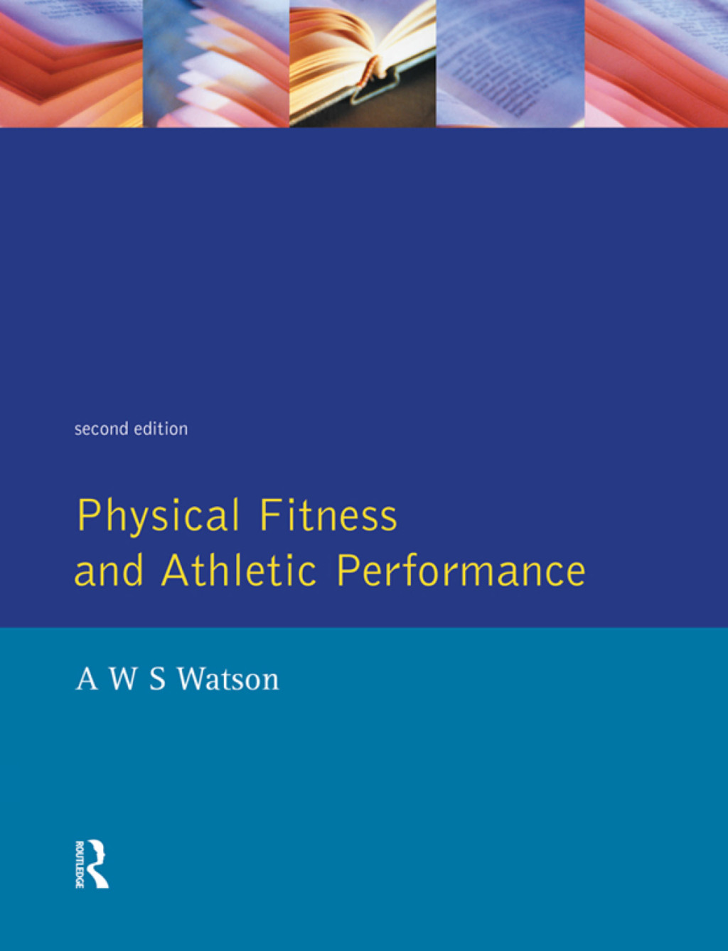 Physical Fitness and Athletic Performance A Guide for Students, Athletes and Coaches 2nd Edition â€“ PDF/EPUB Version Downloadable