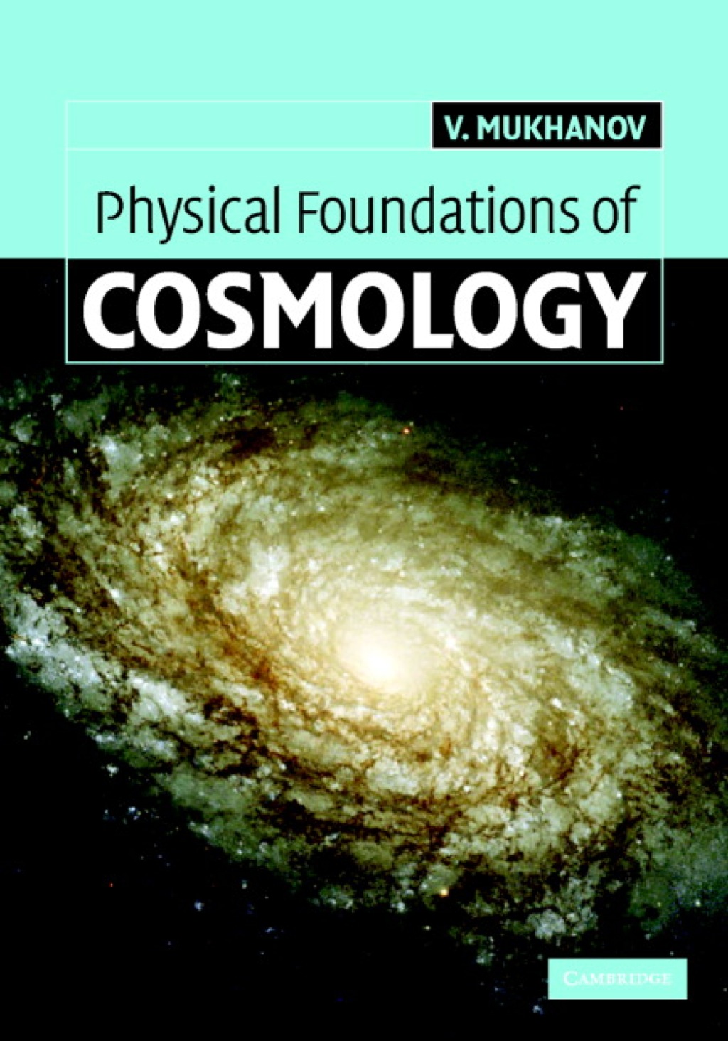 Physical Foundations of Cosmology  â€“ PDF/EPUB Version Downloadable